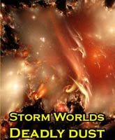 Storm Worlds: Deadly dust /  :  